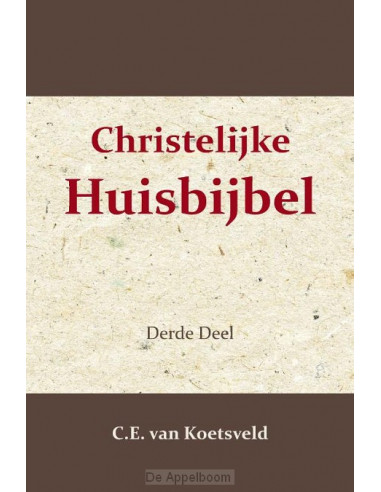 Christelijke Huisbijbel 3