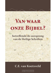 Van waar onze Bijbel?