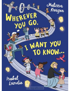 Wherever you go, I want you...