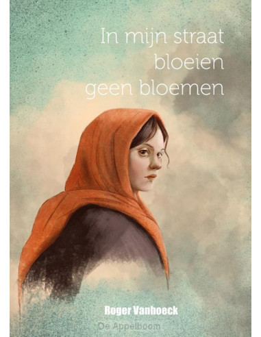 In mijn straat groeien geen bloemen