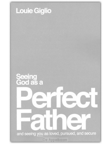 Seeing God as a perfect Father