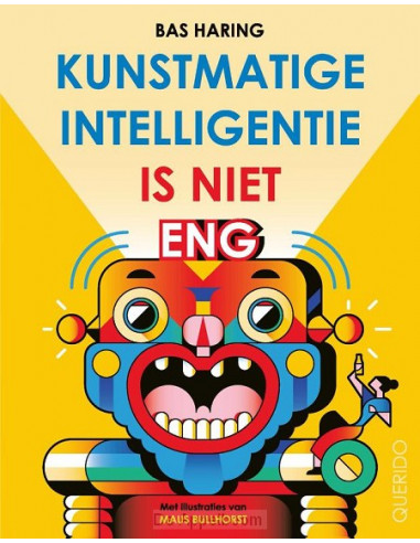 Kunstmatige intelligentie is niet eng