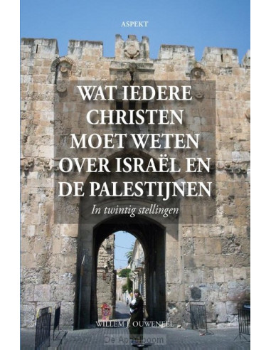 Wat iedere christen moet weten over Isra