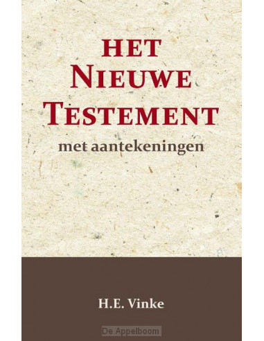 Het Nieuwe Testament met Aantekeningen 3