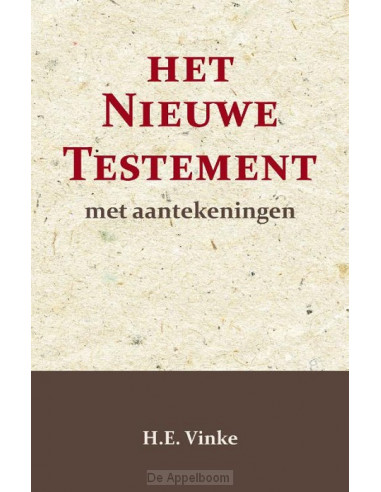 Het Nieuwe Testament met Aantekeningen 1