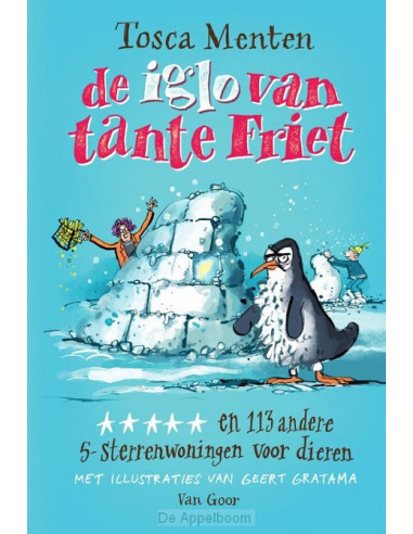 De iglo van tante Friet