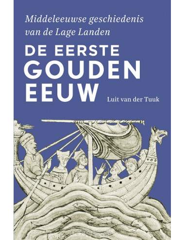 De eerste Gouden Eeuw