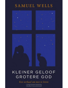 Kleiner geloof grotere God