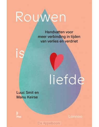 Rouwen is liefde