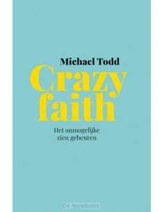 Crazy faith