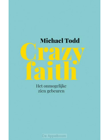 Crazy faith