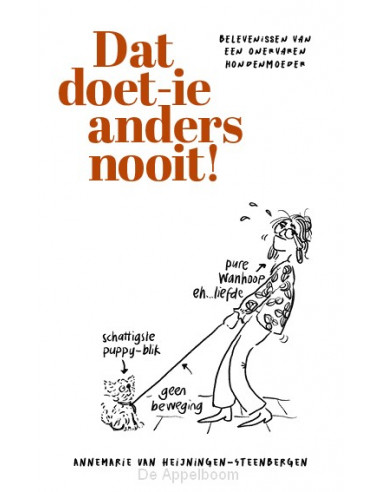 Dat doet-ie anders nooit