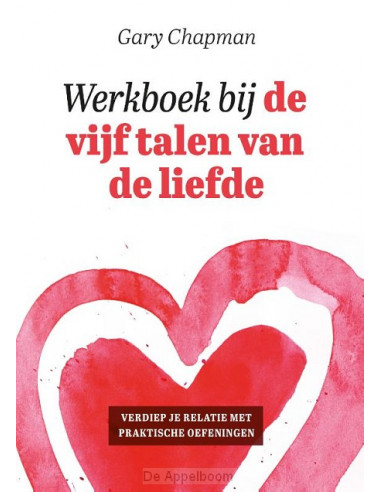 Werkboek bij de vijf talen van de liefde