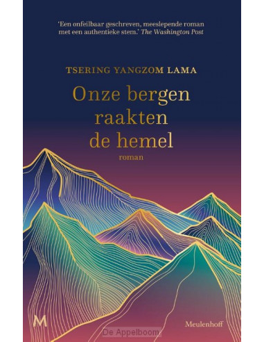 Onze bergen raakten de hemel