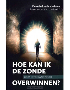 Hoe kan ik de zonde overwinnen