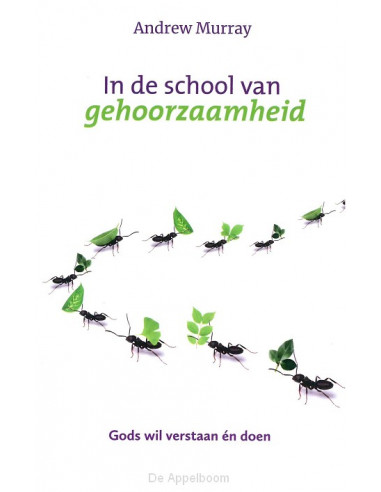 In de school van gehoorzaamheid