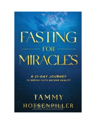 Fasting for Miracles