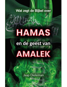 Hamas en de geest van Amalek