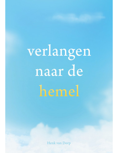 Verlangen naar de hemel