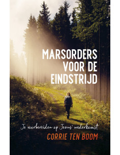 Marsorders voor de eindstrijd