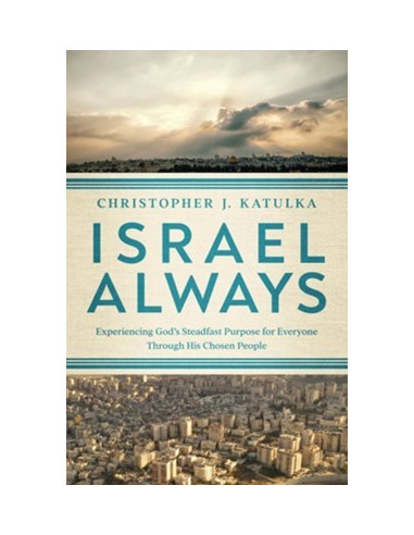 Israel Always: Yesterday, Today, and Tom