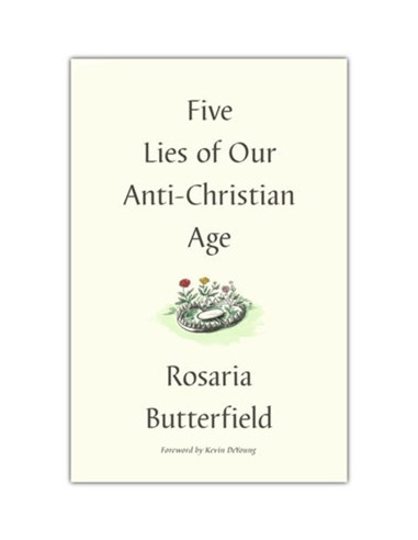 Five lies about our anti-Christian age