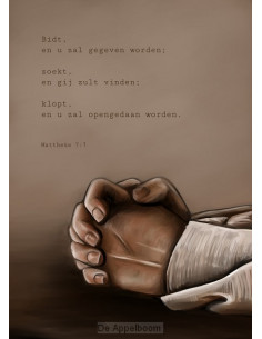 Bidt, en u zal gegeven worden