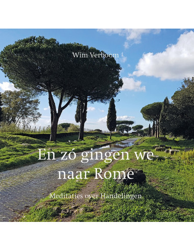 En zó gingen we naar Rome