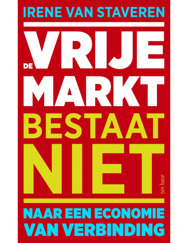 Vrije markt bestaat niet