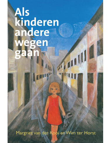 Als kinderen andere wegen gaan