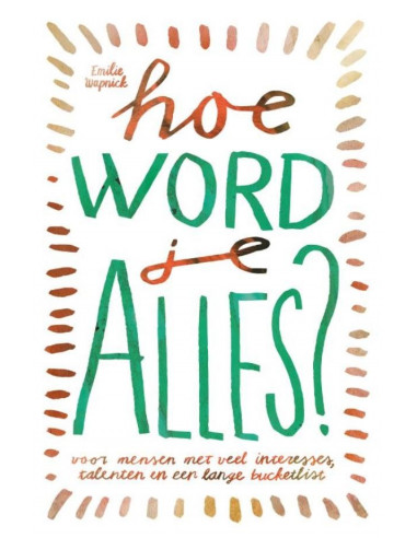 Hoe word je ALLES?