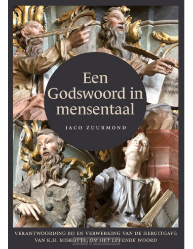 Een godswoord in mensentaal