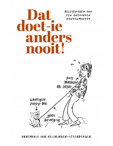 Dat doet-ie anders nooit