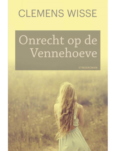 Onrecht op de Vennehoeve