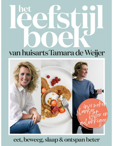 Het leefstijlboek van huisarts Tamara de