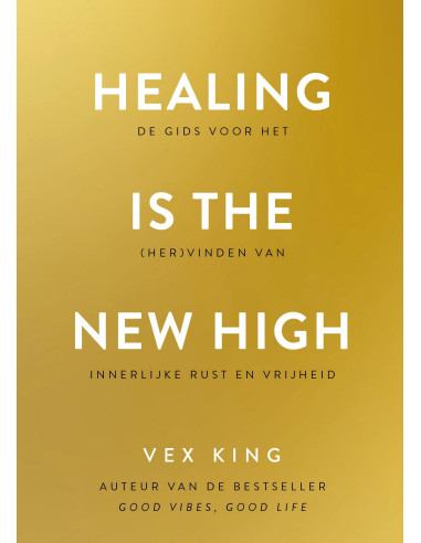 Healing Is the New High - Nederlandse ed