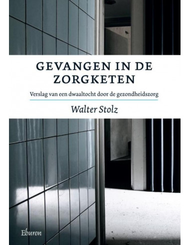 Gevangen in de zorgketen