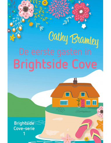 De eerste gasten in Brightside Cove