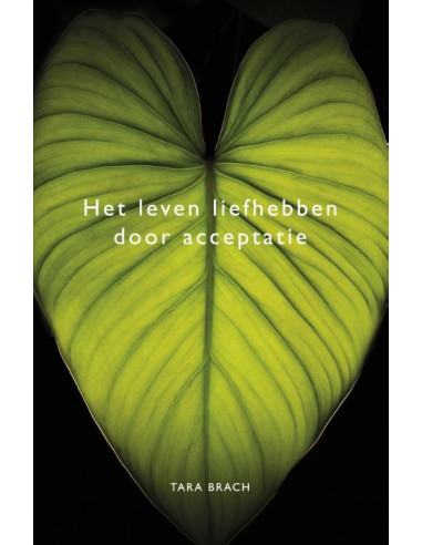 Het leven liefhebben door acceptatie