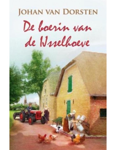 De boerin van de Ijsselhoeve