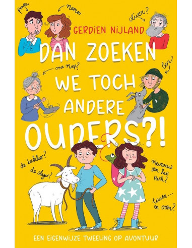 Dan zoeken we toch andere ouders?