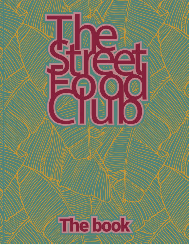 The Streetfood Club - The Book