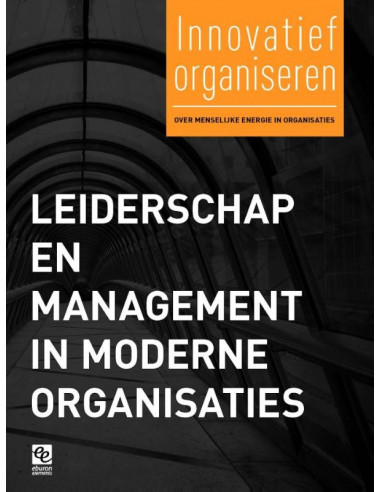 Leiderschap en management in moderne org