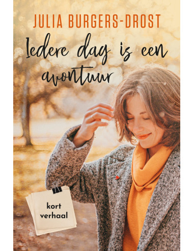 Iedere dag is een avontuur