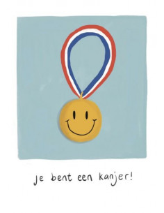 Je bent een kanjer!