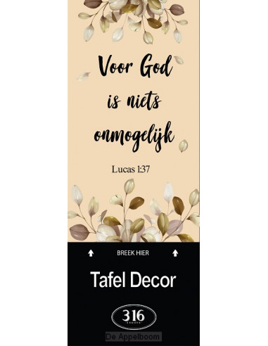 tafeldecor voor god is niets onmogelijk