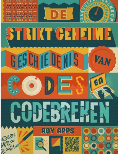 De strikt geheime geschiedenis van codes