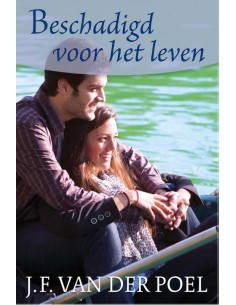 Beschadigd voor het leven