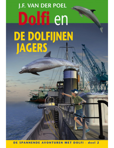 Dolfi Wolfi en de dolfijnenjagers deel 2