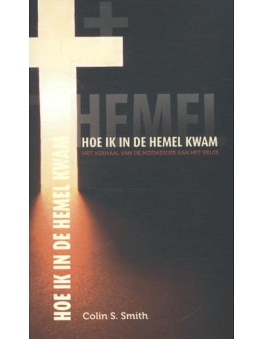 Hoe ik in de hemel kwam